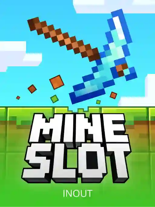 MINE SLOT